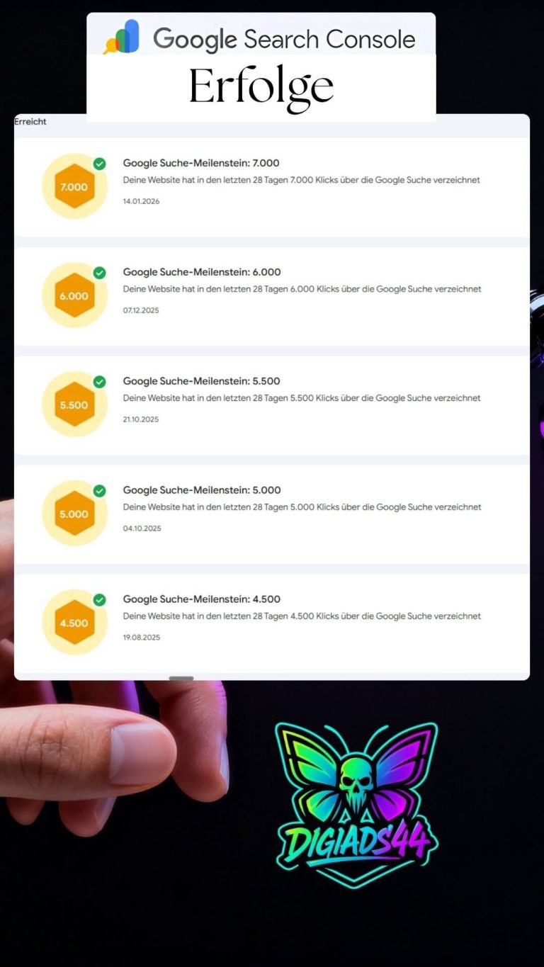 DigiAds44 Google Erfolge - 4K-5,5K Klicks (4 Erfolge) DigiAds44 Google-Suche Erfolge: 4.000-5.500 Klicks erreicht (4x 500er Schritte) - SEO Wachstum