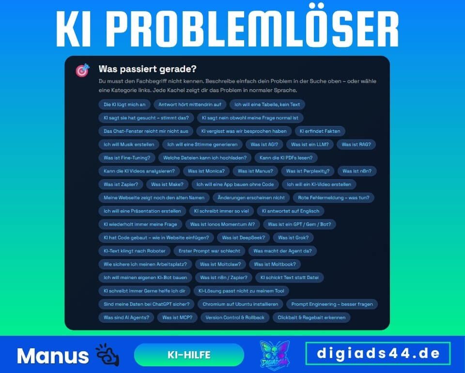 KI Problemlöser von DigiAds44: KI-Probleme erkennen und direkt lösen KI Problemlöser Übersicht mit typischen KI-Problemen wie Halluzination, Antwort Abbruch und fertigen Lösungen zum Kopieren