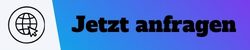 DigiAds44 Anfrage für Website Google Social Search und KI Blauer Call to Action Button mit Globus Icon und Text Jetzt anfragen